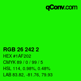 カラーコード: RGB 26 242 2 | qconv.com