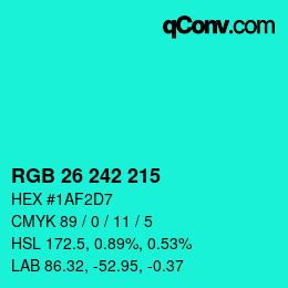 Color code: RGB 26 242 215 | qconv.com
