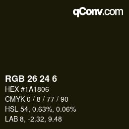 カラーコード: RGB 26 24 6 | qconv.com
