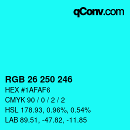 Color code: RGB 26 250 246 | qconv.com