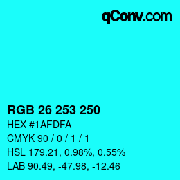 Color code: RGB 26 253 250 | qconv.com