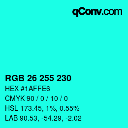 颜色代码: RGB 26 255 230 | qconv.com