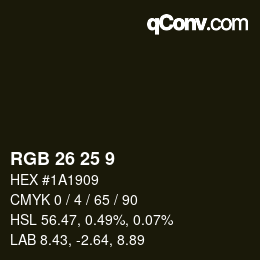 カラーコード: RGB 26 25 9 | qconv.com