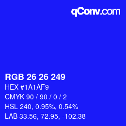 Color code: RGB 26 26 249 | qconv.com