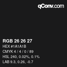 Farbcode: RGB 26 26 27 | qconv.com