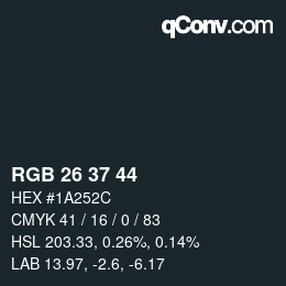 Color code: RGB 26 37 44 | qconv.com