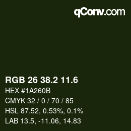 カラーコード: RGB 26 38.2 11.6 | qconv.com