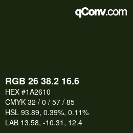 カラーコード: RGB 26 38.2 16.6 | qconv.com