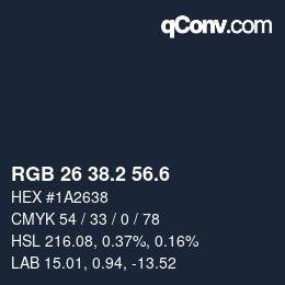 カラーコード: RGB 26 38.2 56.6 | qconv.com