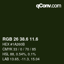 カラーコード: RGB 26 38.6 11.6 | qconv.com