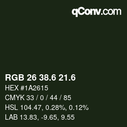カラーコード: RGB 26 38.6 21.6 | qconv.com