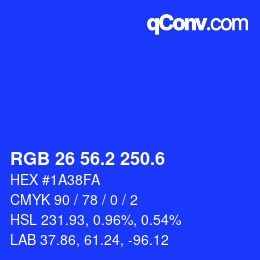 カラーコード: RGB 26 56.2 250.6 | qconv.com