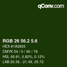 カラーコード: RGB 26 56.2 5.6 | qconv.com