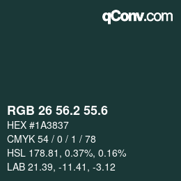 カラーコード: RGB 26 56.2 55.6 | qconv.com