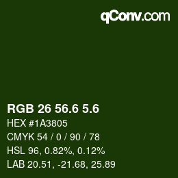 カラーコード: RGB 26 56.6 5.6 | qconv.com