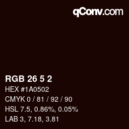 Color code: RGB 26 5 2 | qconv.com