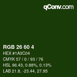 Color code: RGB 26 60 4 | qconv.com