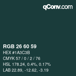 カラーコード: RGB 26 60 59 | qconv.com
