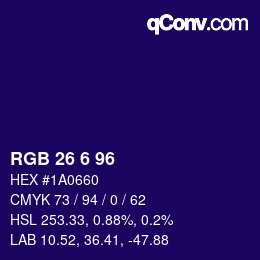 Color code: RGB 26 6 96 | qconv.com