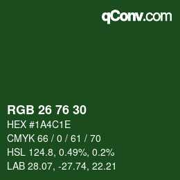 カラーコード: RGB 26 76 30 | qconv.com
