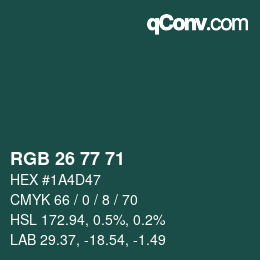 Farbcode: RGB 26 77 71 | qconv.com