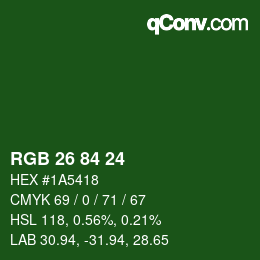 Color code: RGB 26 84 24 | qconv.com