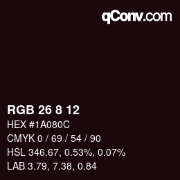 カラーコード: RGB 26 8 12 | qconv.com