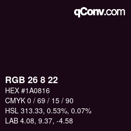 Color code: RGB 26 8 22 | qconv.com