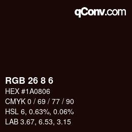 カラーコード: RGB 26 8 6 | qconv.com