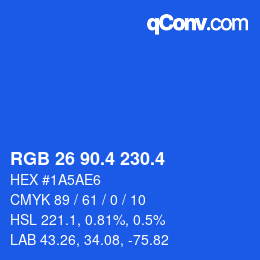 カラーコード: RGB 26 90.4 230.4 | qconv.com