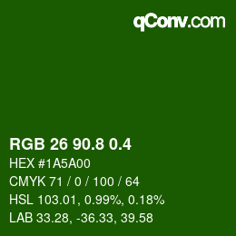 カラーコード: RGB 26 90.8 0.4 | qconv.com