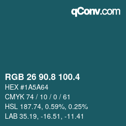 カラーコード: RGB 26 90.8 100.4 | qconv.com