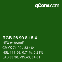 カラーコード: RGB 26 90.8 15.4 | qconv.com