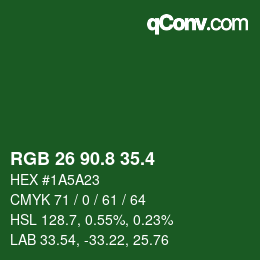 カラーコード: RGB 26 90.8 35.4 | qconv.com