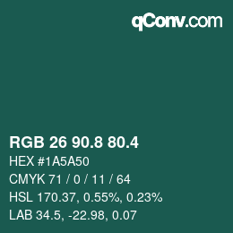 カラーコード: RGB 26 90.8 80.4 | qconv.com