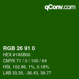 Color code: RGB 26 91 0 | qconv.com