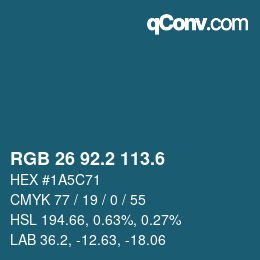 カラーコード: RGB 26 92.2 113.6 | qconv.com