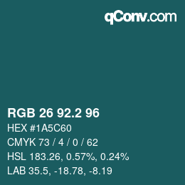 カラーコード: RGB 26 92.2 96 | qconv.com