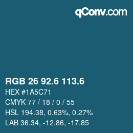 カラーコード: RGB 26 92.6 113.6 | qconv.com