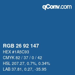 カラーコード: RGB 26 92 147 | qconv.com