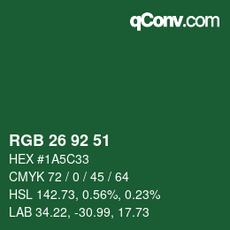 カラーコード: RGB 26 92 51 | qconv.com