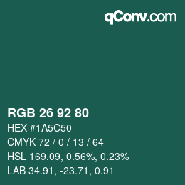 カラーコード: RGB 26 92 80 | qconv.com