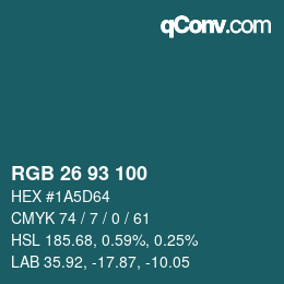Color code: RGB 26 93 100 | qconv.com