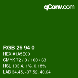 Color code: RGB 26 94 0 | qconv.com