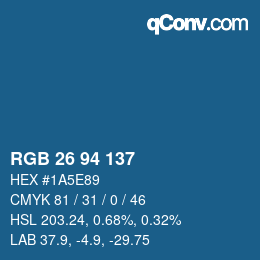 カラーコード: RGB 26 94 137 | qconv.com