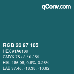 カラーコード: RGB 26 97 105 | qconv.com
