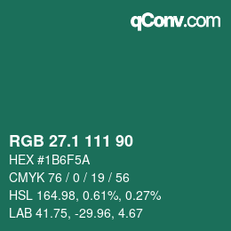 カラーコード: RGB 27.1 111 90 | qconv.com