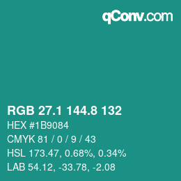 カラーコード: RGB 27.1 144.8 132 | qconv.com