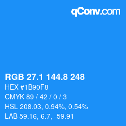 カラーコード: RGB 27.1 144.8 248 | qconv.com