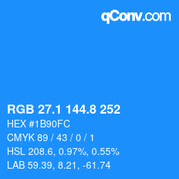 カラーコード: RGB 27.1 144.8 252 | qconv.com